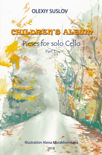 Olexiy Suslov - Children's Album, Part 1 for Cello Solo (Digital PDF Download)