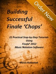 Building Successful Finale Chops by Mavis Kallestad, Second Edition