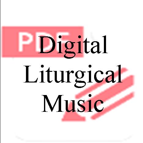 Digital Liturgical Music