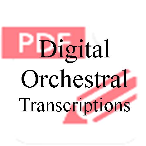 Digital Orchestral Transcriptions