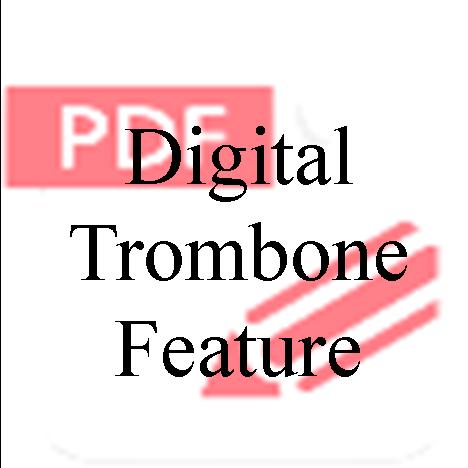 Digital Trombone Feature