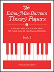 Music Theory Papers set2 by Edna Mae Burnam