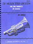 78 Selected Duets for Trumpet or Cornet Book 1 Easy Intermediate